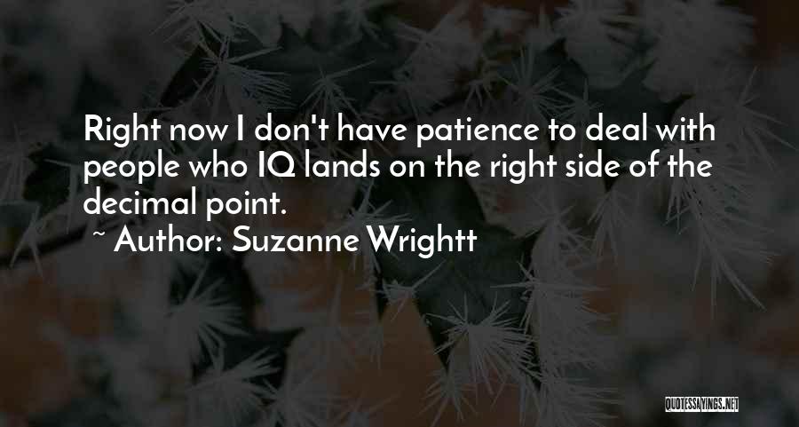 Suzanne Wrightt Quotes 931285