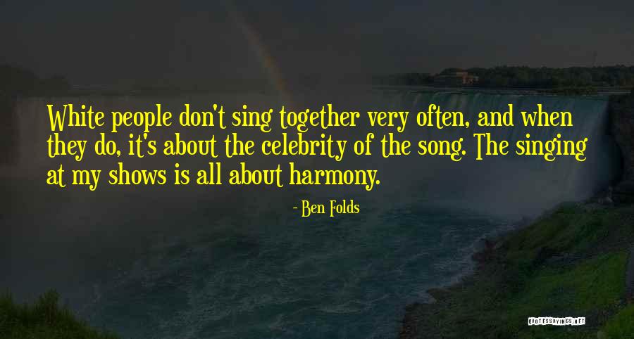 Suzany Rego Quotes By Ben Folds Suzany Rego Quotes By Ben Folds