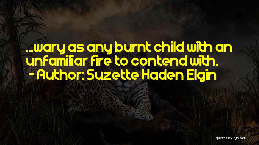 Suzette Haden Elgin Quotes 521416