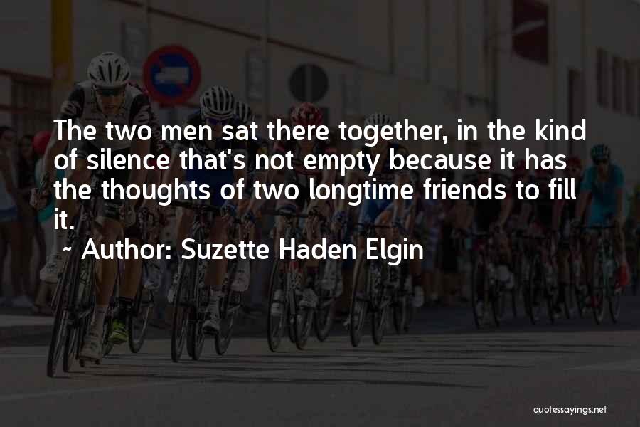 Suzette Haden Elgin Quotes 703813