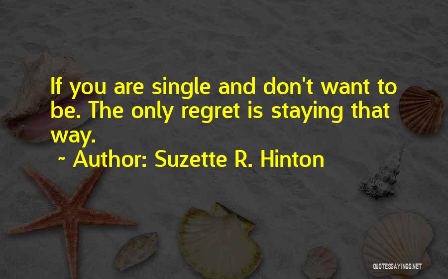 Suzette R. Hinton Quotes 411320