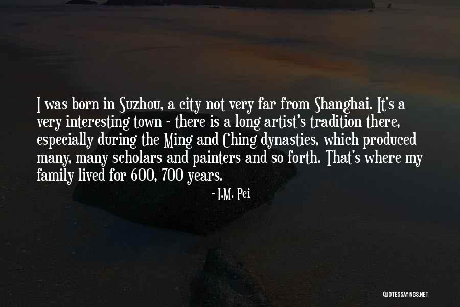 Suzhou Quotes By I.M. Pei Suzhou Quotes By I.M. Pei