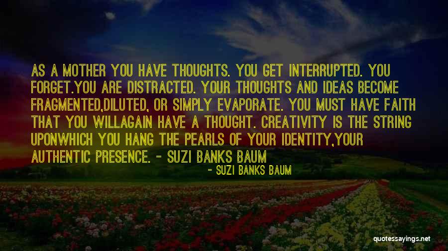 Suzi Banks Baum Quotes 1116993