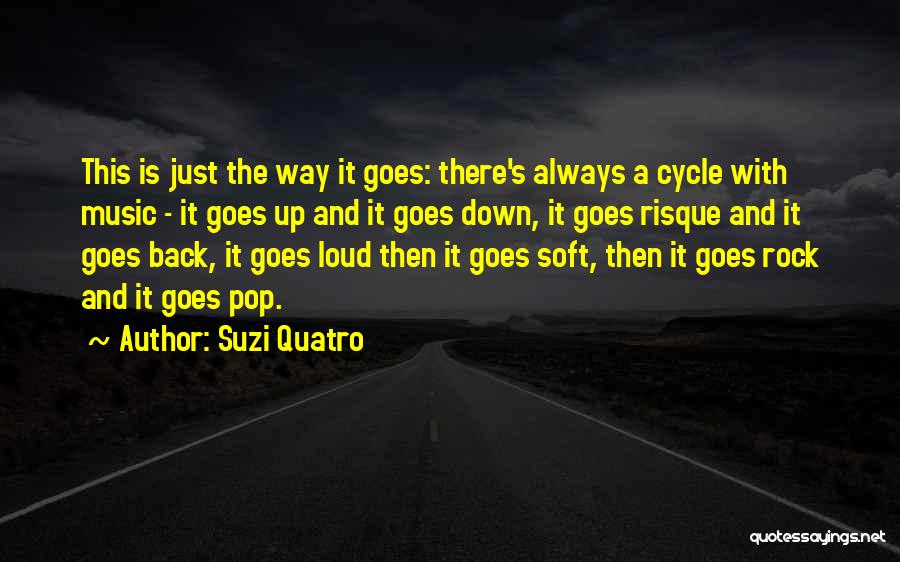 Suzi Quatro Quotes 1327462