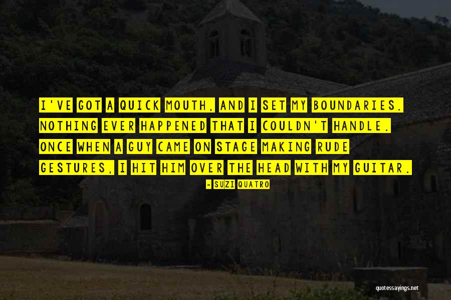 Suzi Quatro Quotes 1763766 Suzi Quatro Quotes 1763766