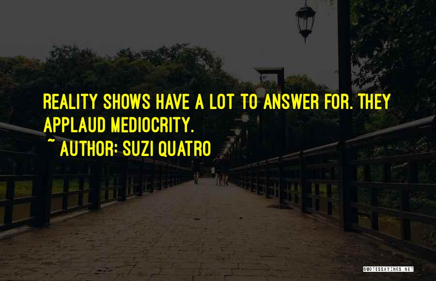 Suzi Quatro Quotes 2012996