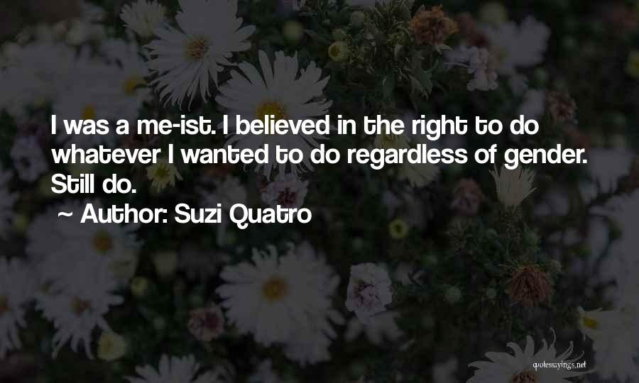 Suzi Quatro Quotes 787035