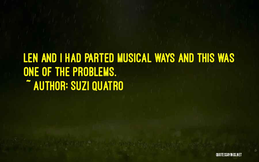 Suzi Quotes By Suzi Quatro