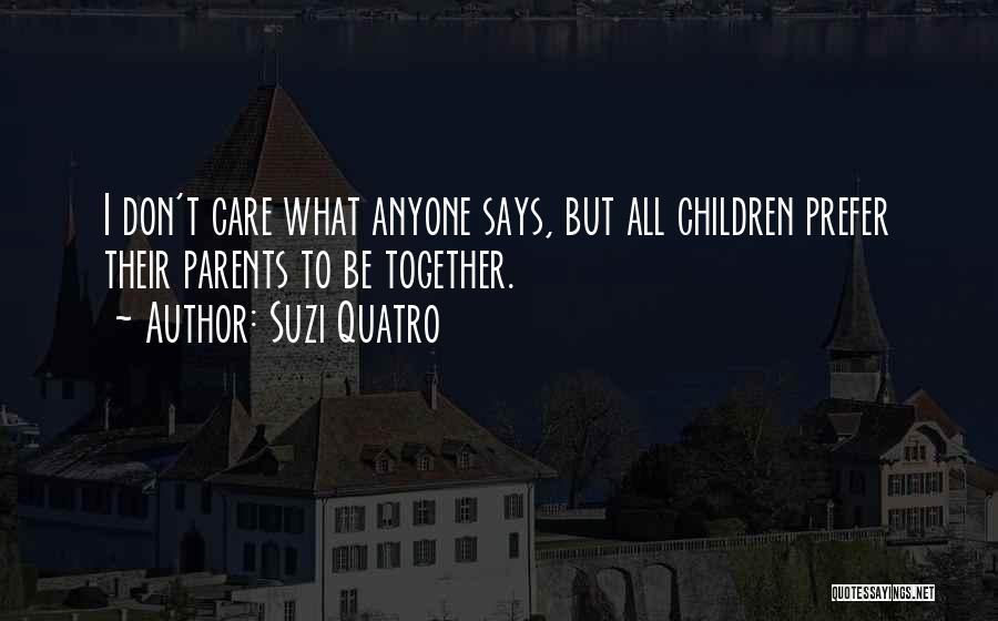 Suzi Quotes By Suzi Quatro