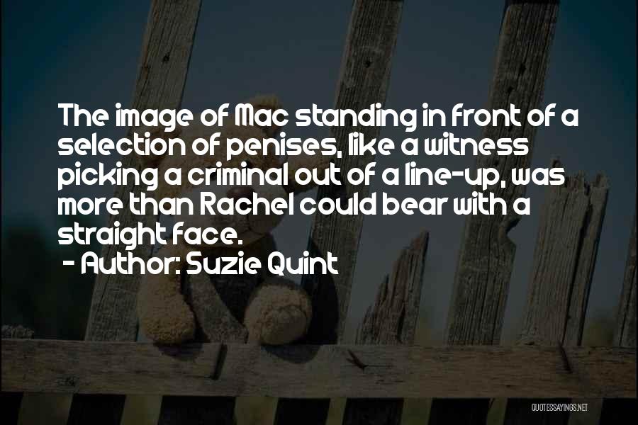 Suzie Quint Quotes 1104724