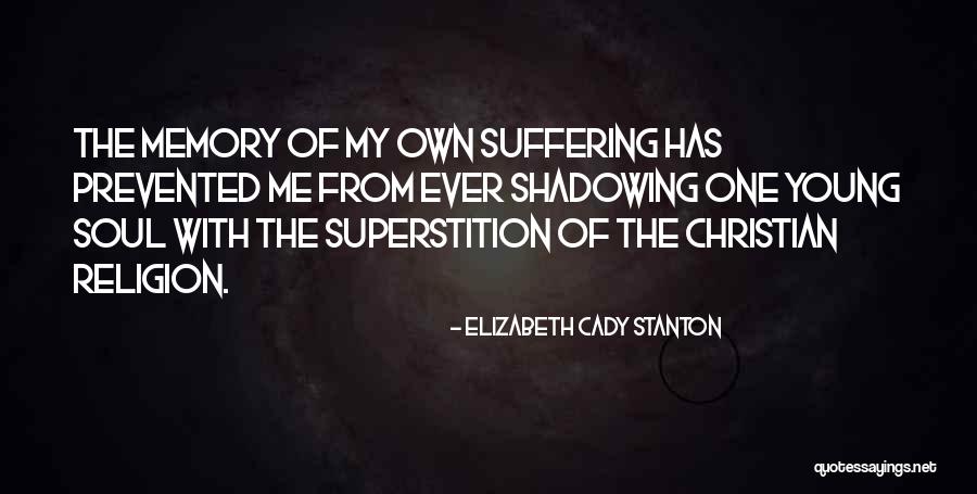 Suzon Franzke Quotes By Elizabeth Cady Stanton Suzon Franzke Quotes By Elizabeth Cady Stanton