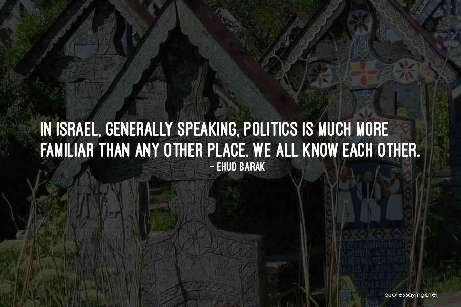 Suzuka Race Quotes By Ehud Barak Suzuka Race Quotes By Ehud Barak