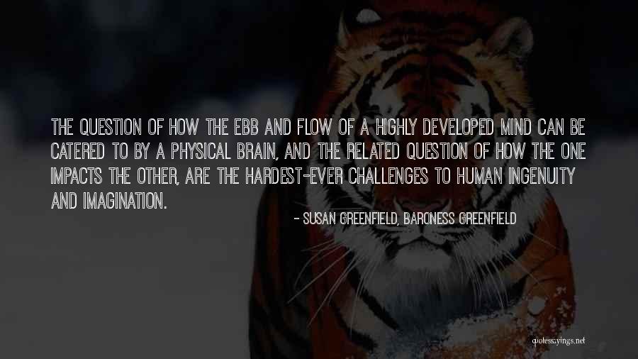 Suzuki Company Quotes By Susan Greenfield, Baroness Greenfield Suzuki Company Quotes By Susan Greenfield, Baroness Greenfield