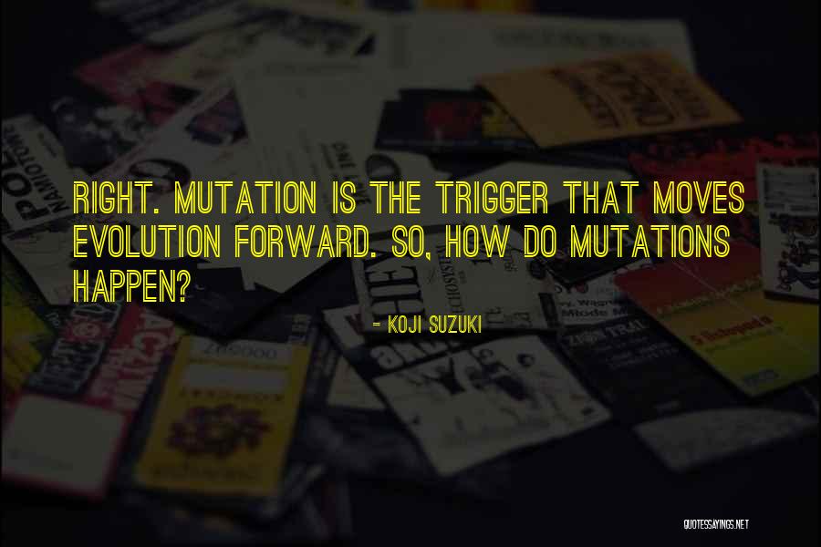 Suzuki Koji Quotes By Koji Suzuki Suzuki Koji Quotes By Koji Suzuki