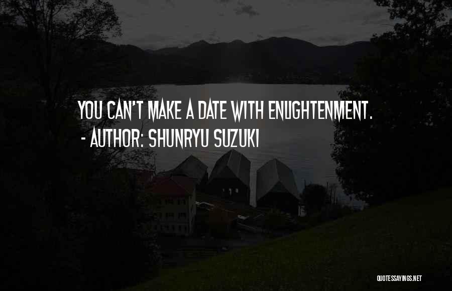 Suzuki Quotes By Shunryu Suzuki