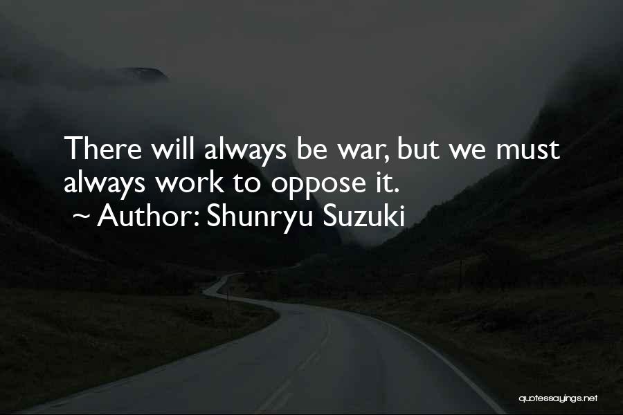 Suzuki Quotes By Shunryu Suzuki