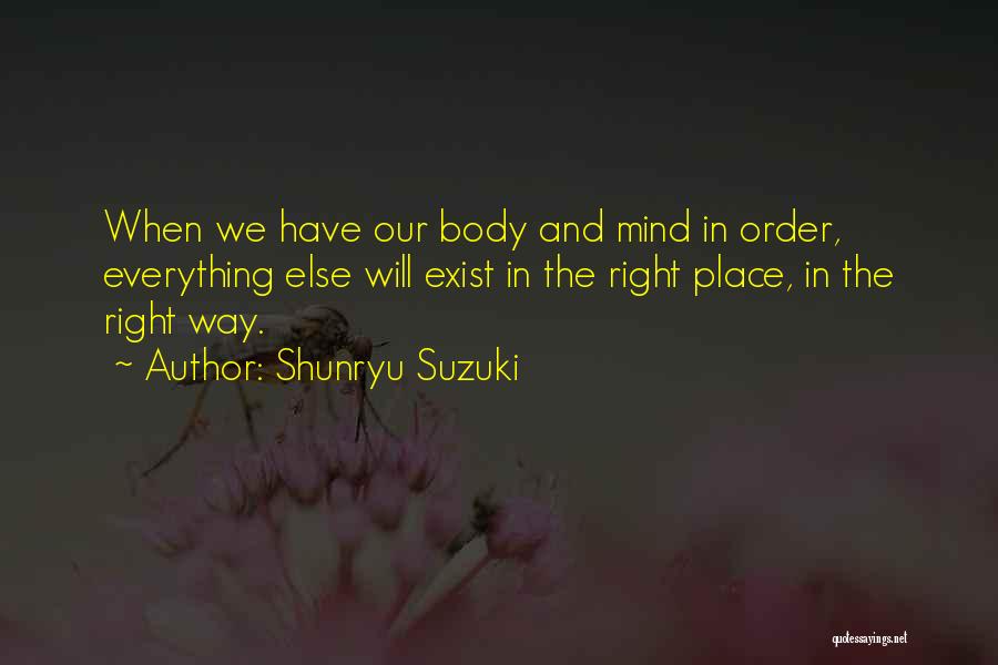 Suzuki Shunryu Quotes By Shunryu Suzuki