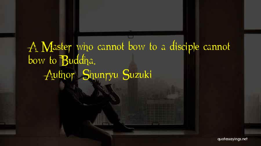 Suzuki Shunryu Quotes By Shunryu Suzuki