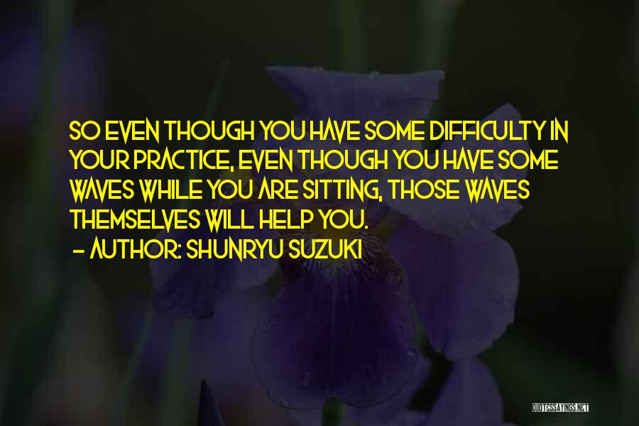 Suzuki Shunryu Quotes By Shunryu Suzuki