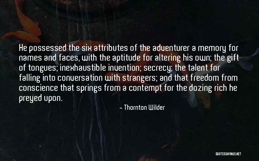 Suzukis With Drive Shafts Quotes By Thornton Wilder Suzukis With Drive Shafts Quotes By Thornton Wilder