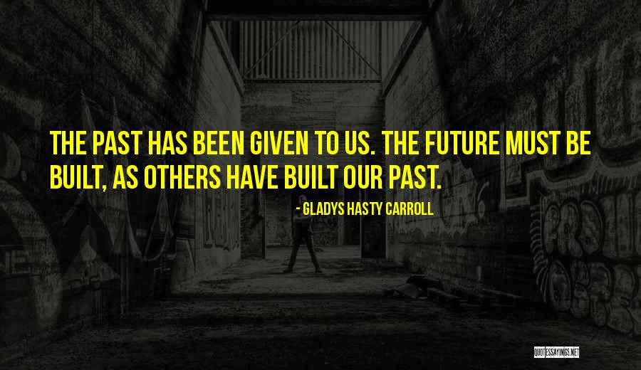 Suzuko Shirota Quotes By Gladys Hasty Carroll Suzuko Shirota Quotes By Gladys Hasty Carroll