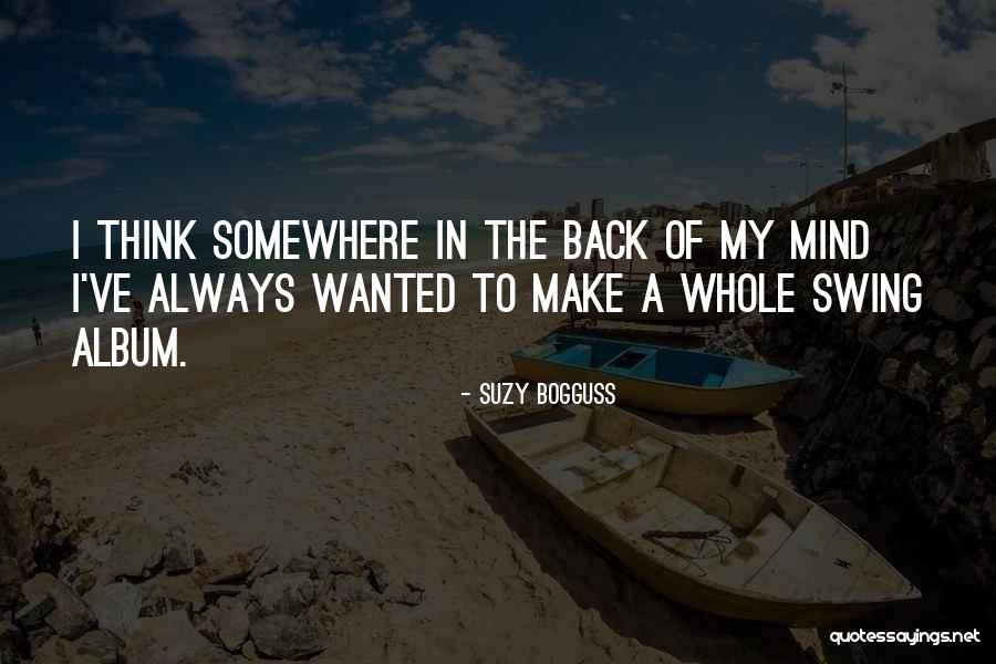 Suzy Bogguss Quotes 1002887