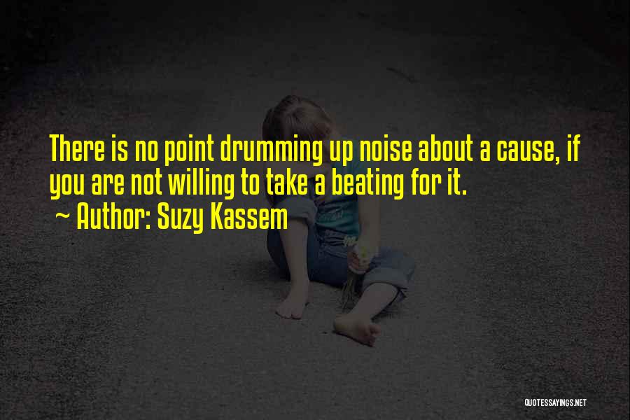 Suzy Kassem Quotes 2127448