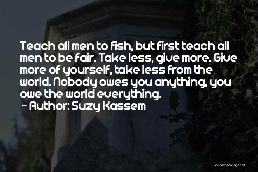 Suzy Kassem Quotes 2239091