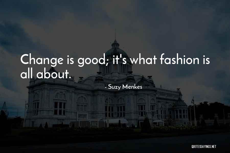 Suzy Menkes Quotes 394273