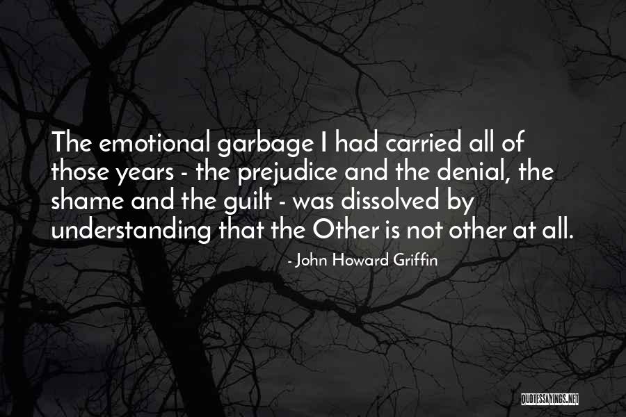 Suzzanna Quotes By John Howard Griffin Suzzanna Quotes By John Howard Griffin