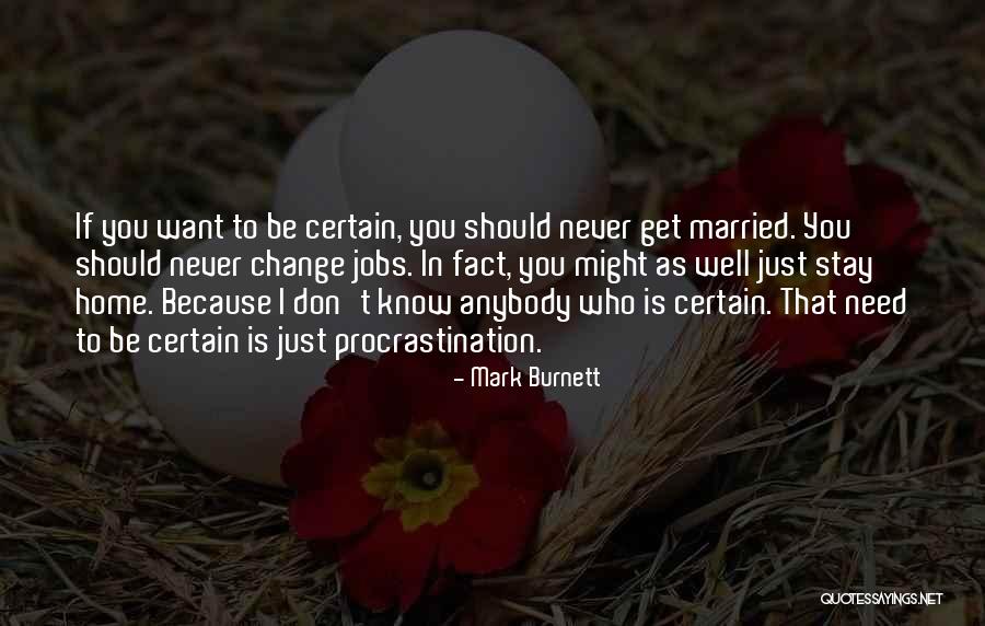 Sv Tourbansk Sl Vnosti Quotes By Mark Burnett Sv Tourbansk Sl Vnosti Quotes By Mark Burnett