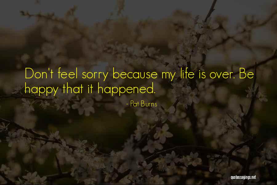 Svadebniy Quotes By Pat Burns