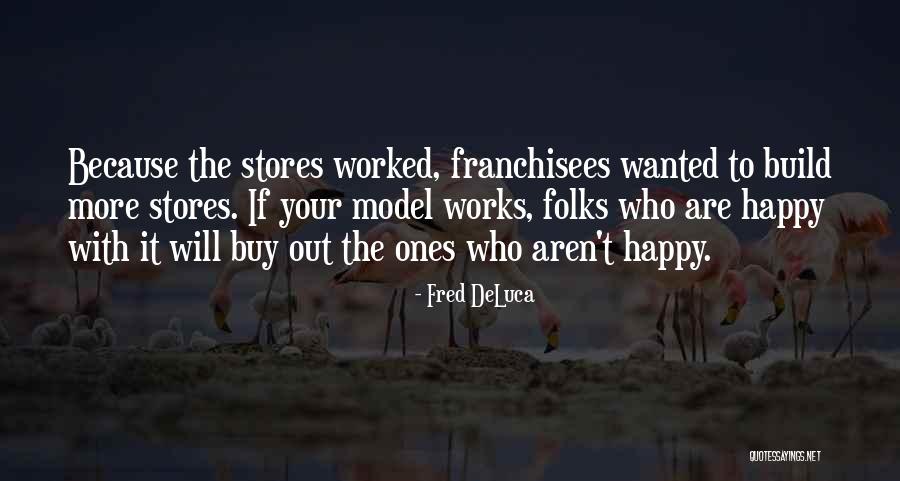 Svahn Tiffany Quotes By Fred DeLuca Svahn Tiffany Quotes By Fred DeLuca
