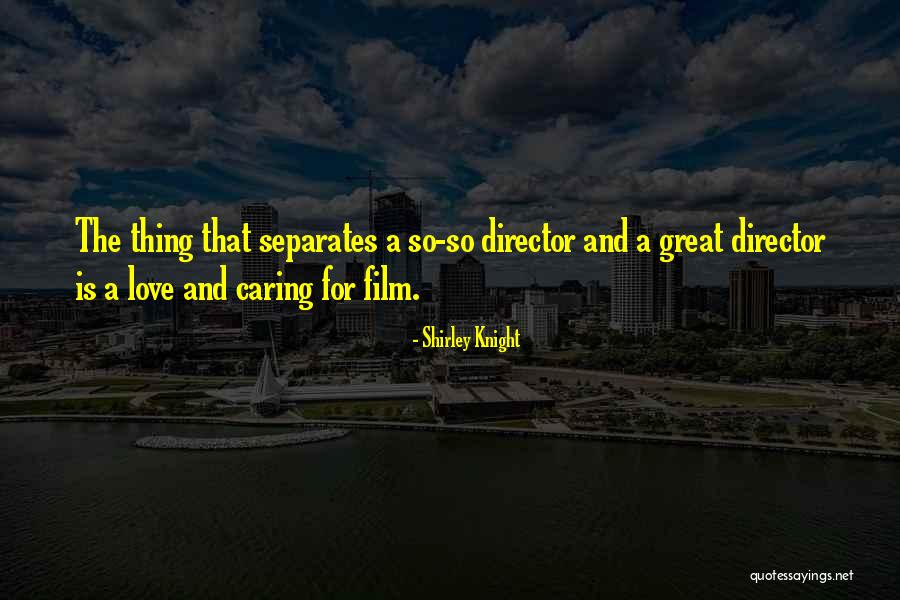 Svake Noci Quotes By Shirley Knight Svake Noci Quotes By Shirley Knight