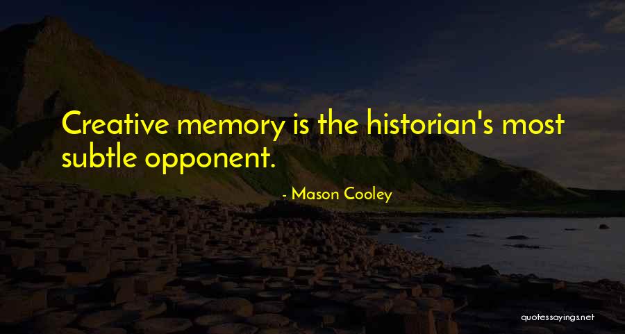 Svanetia Quotes By Mason Cooley Svanetia Quotes By Mason Cooley