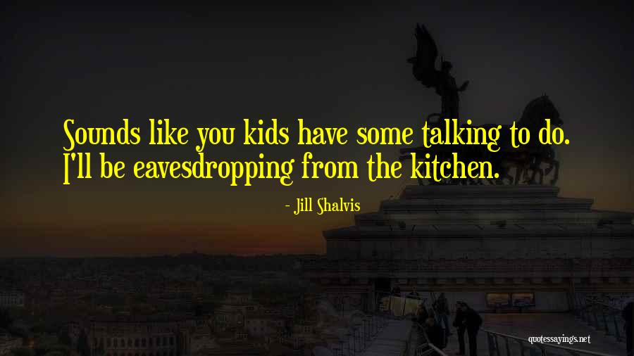Svarbus Quotes By Jill Shalvis Svarbus Quotes By Jill Shalvis
