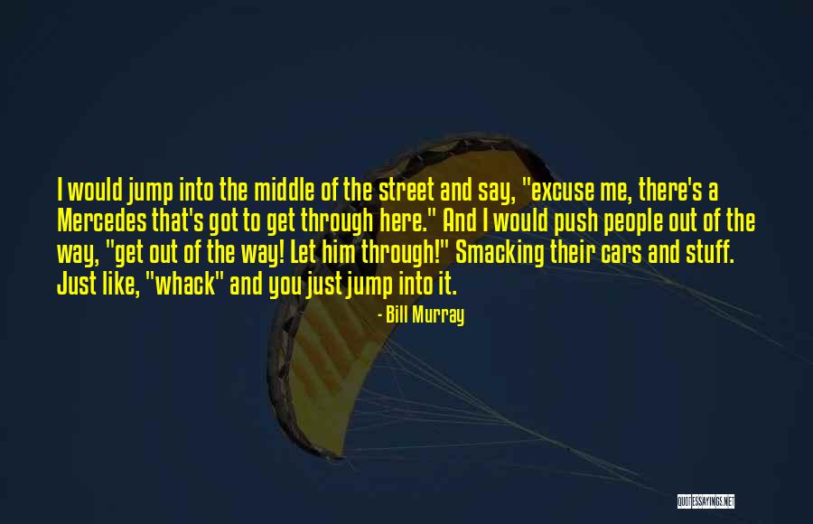 Svaretina Quotes By Bill Murray Svaretina Quotes By Bill Murray