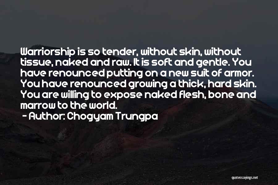 Svaretina Quotes By Chogyam Trungpa