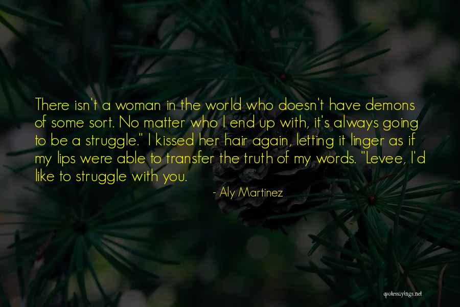 Svargasanna Quotes By Aly Martinez Svargasanna Quotes By Aly Martinez
