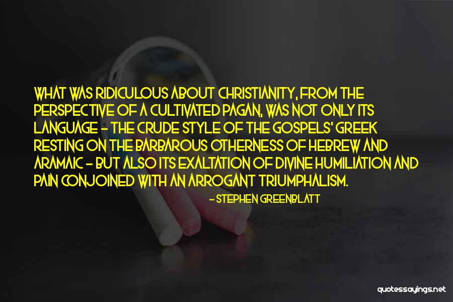 Svargasanna Quotes By Stephen Greenblatt Svargasanna Quotes By Stephen Greenblatt