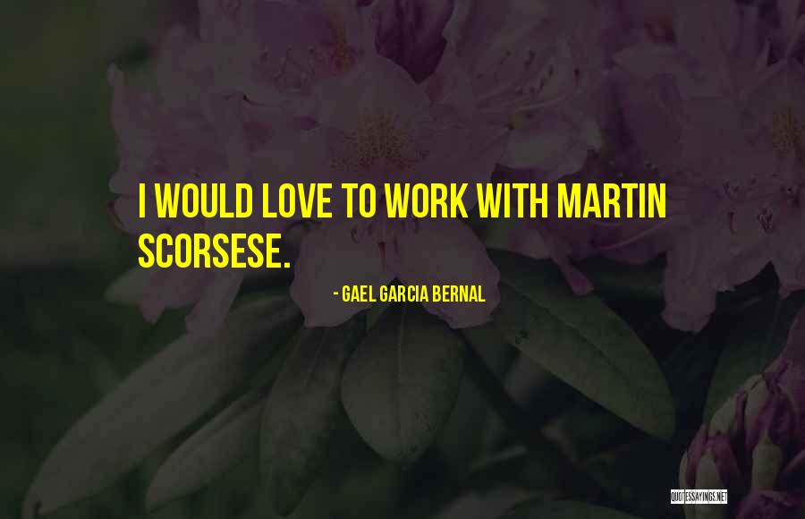 Svarstykles Angliskai Quotes By Gael Garcia Bernal Svarstykles Angliskai Quotes By Gael Garcia Bernal