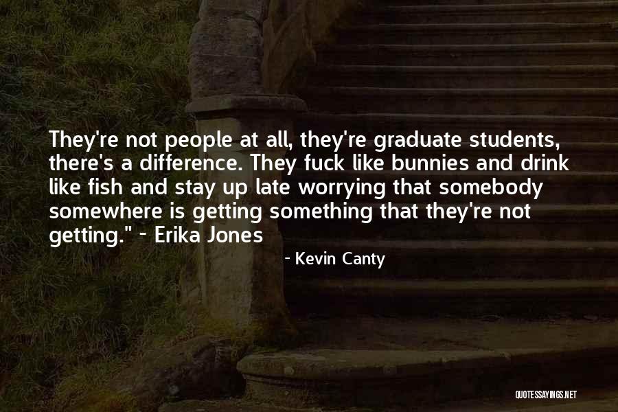 Svarstykles Suderinamumas Quotes By Kevin Canty Svarstykles Suderinamumas Quotes By Kevin Canty