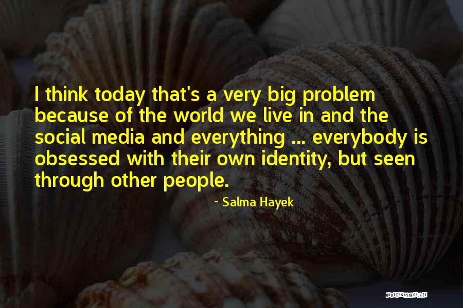 Svaug Quotes By Salma Hayek Svaug Quotes By Salma Hayek