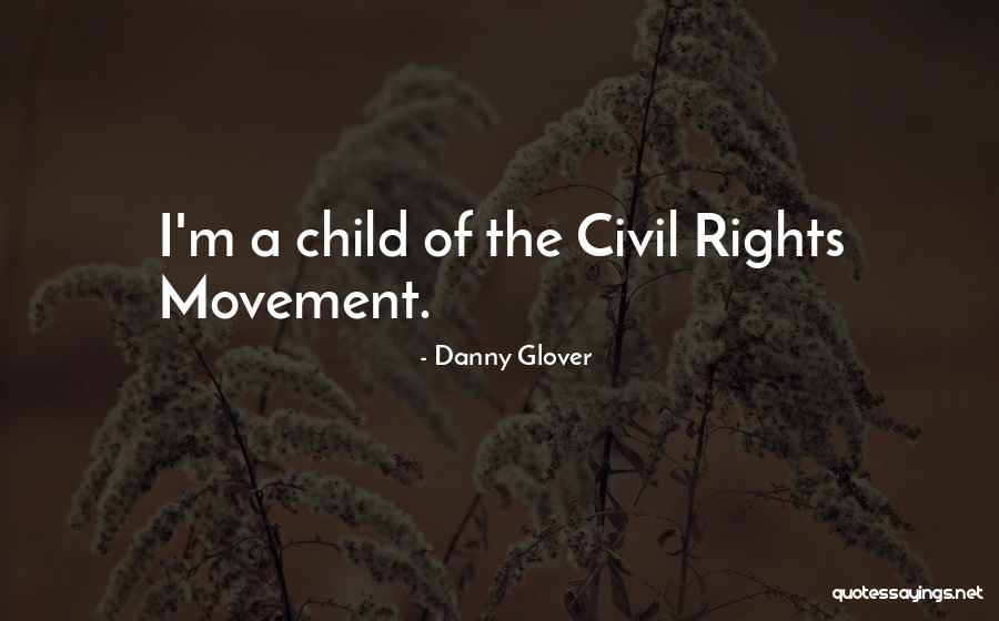 Svava Brooks Quotes By Danny Glover
