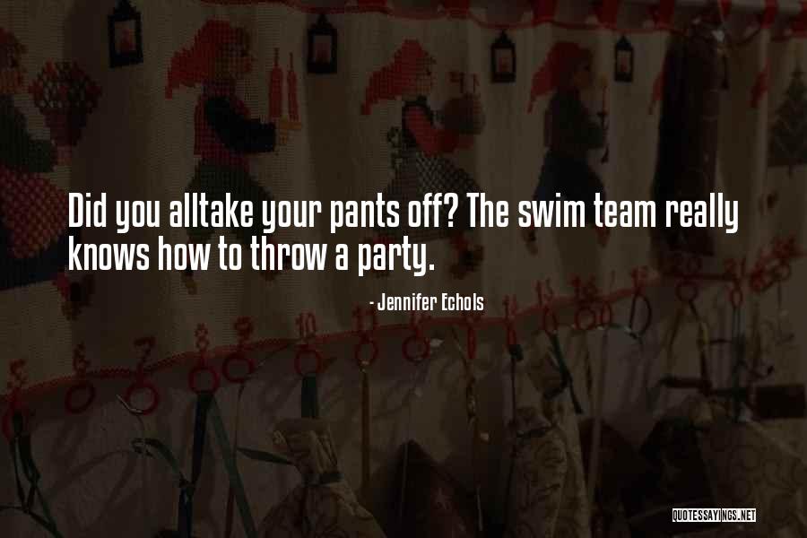 Svedu Geles Quotes By Jennifer Echols Svedu Geles Quotes By Jennifer Echols