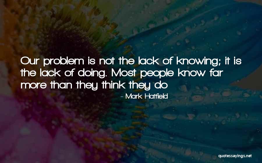 Svedu Geles Quotes By Mark Hatfield Svedu Geles Quotes By Mark Hatfield