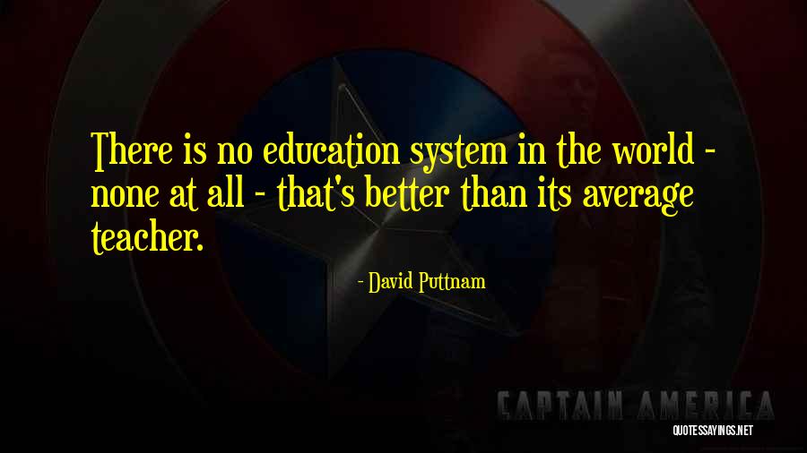 Svegliarsi Translation Quotes By David Puttnam