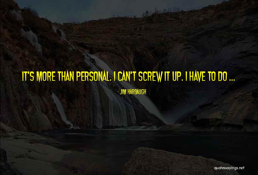 Sveiby Knowledge Quotes By Jim Harbaugh Sveiby Knowledge Quotes By Jim Harbaugh