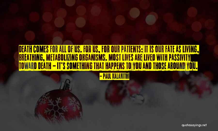 Svein Dyrkolbotn Quotes By Paul Kalanithi Svein Dyrkolbotn Quotes By Paul Kalanithi