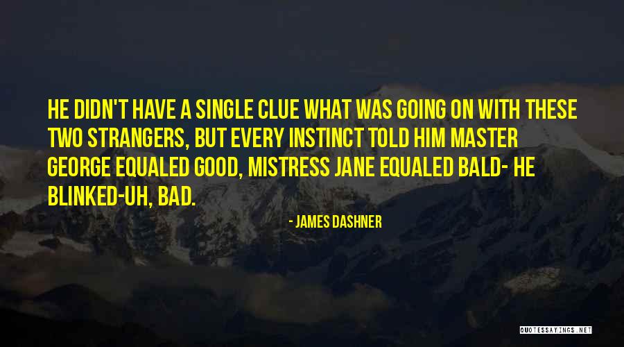 Svelata Foundation Quotes By James Dashner Svelata Foundation Quotes By James Dashner